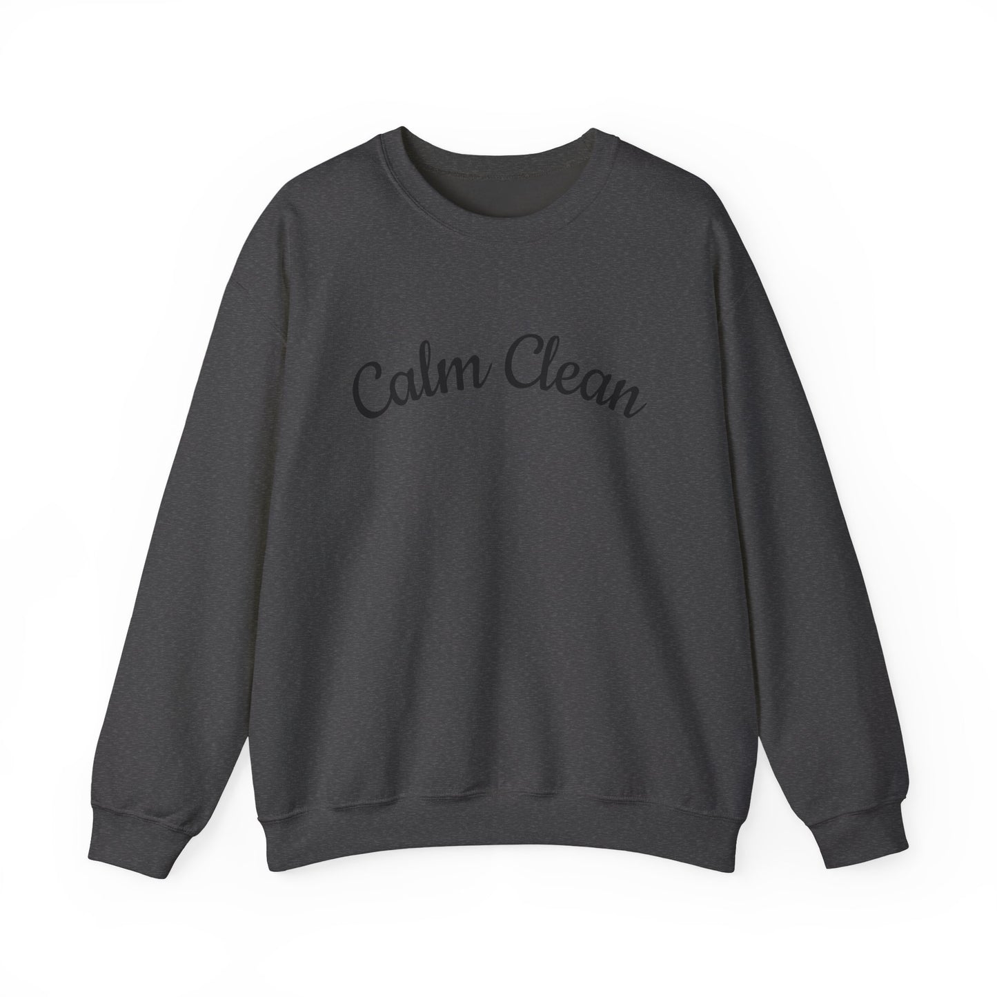 Calm Clean Unisex Crewneck Sweatshirt | Cozy Apparel, Relaxed Fit, Ideal Gift, Minimalist Style, Everyday Comfort