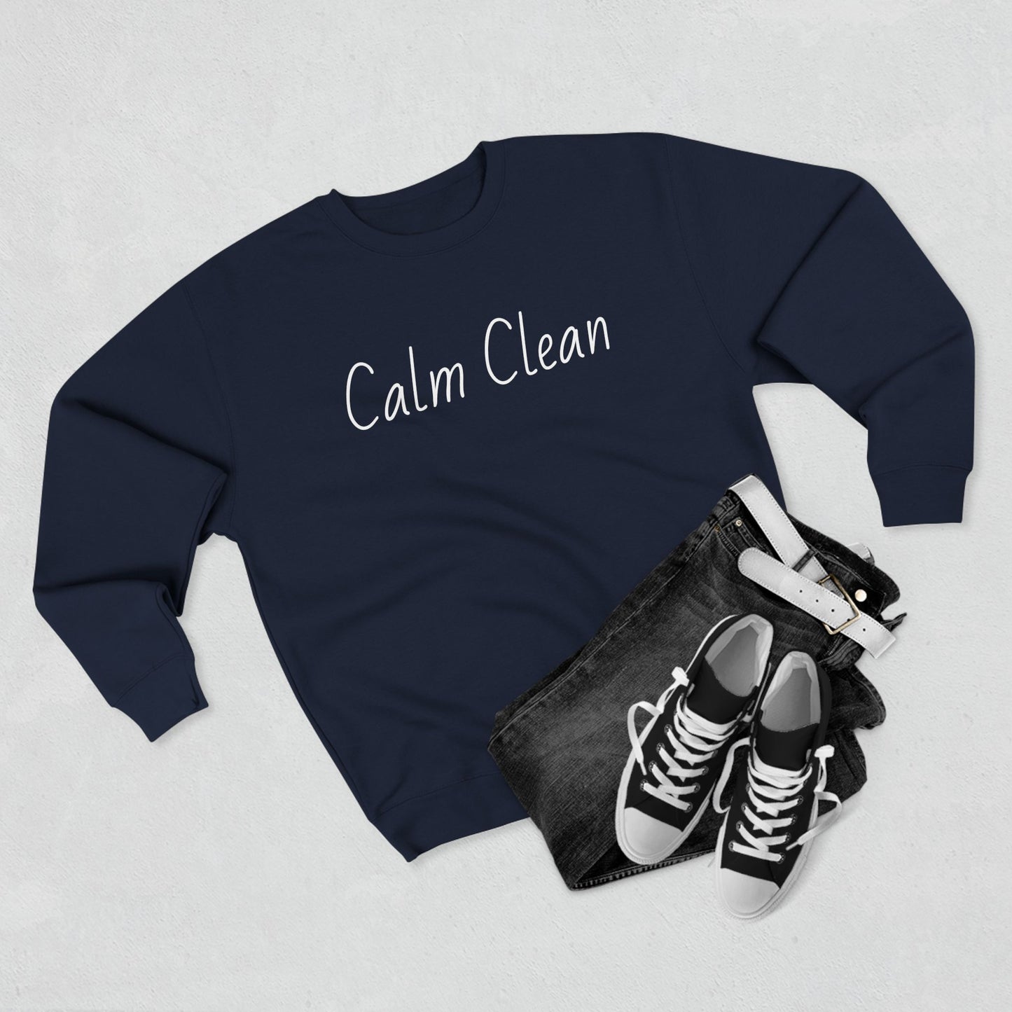 Calm Clean Unisex Crewneck Sweatshirt | Cozy Relaxation, Perfect for Mindfulness and Casual Wear, Gift for Self-Care Lovers, Chill Days