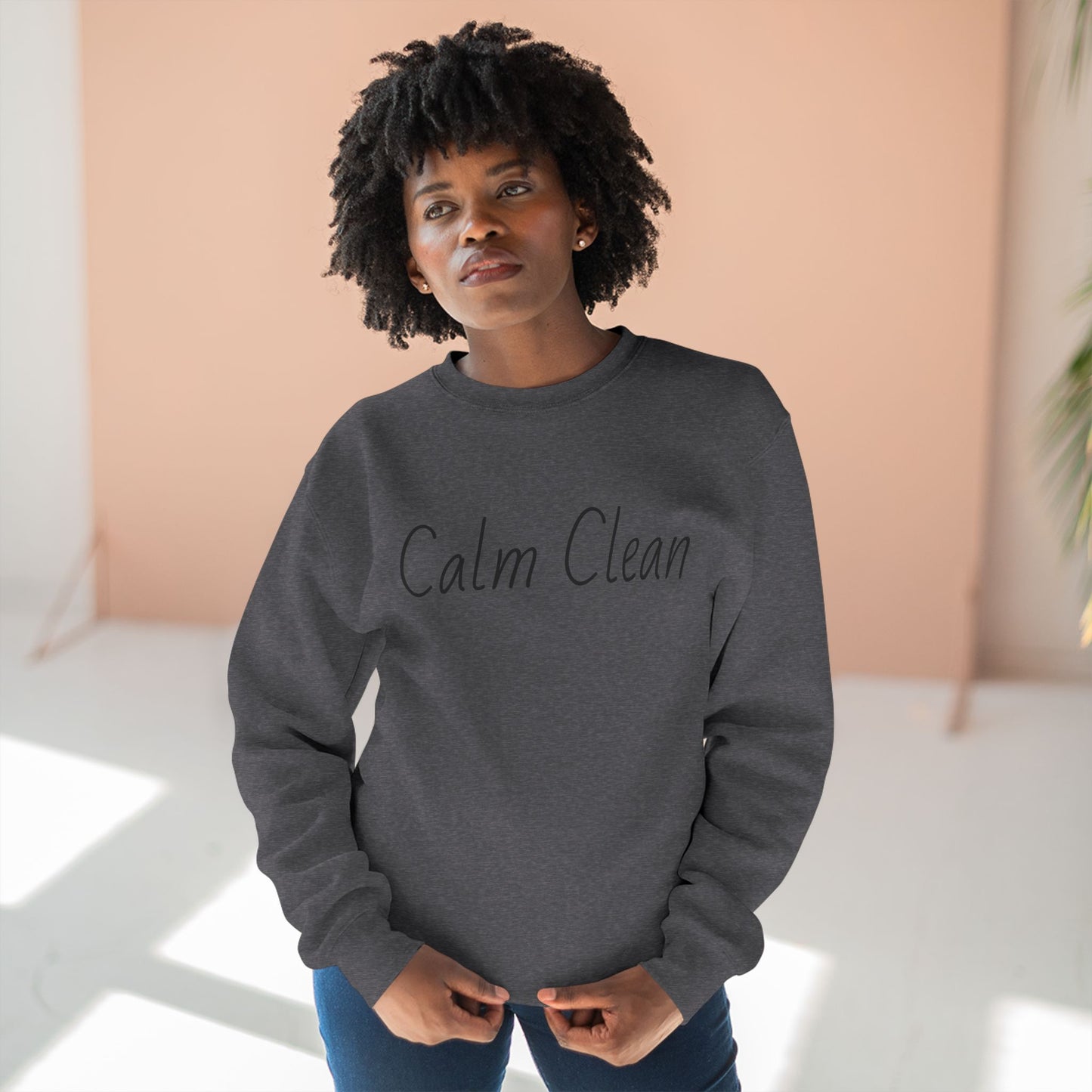 Calm Clean Unisex Crewneck Sweatshirt | Cozy Relaxation, Perfect for Mindfulness and Casual Wear, Gift for Self-Care Lovers, Chill Days