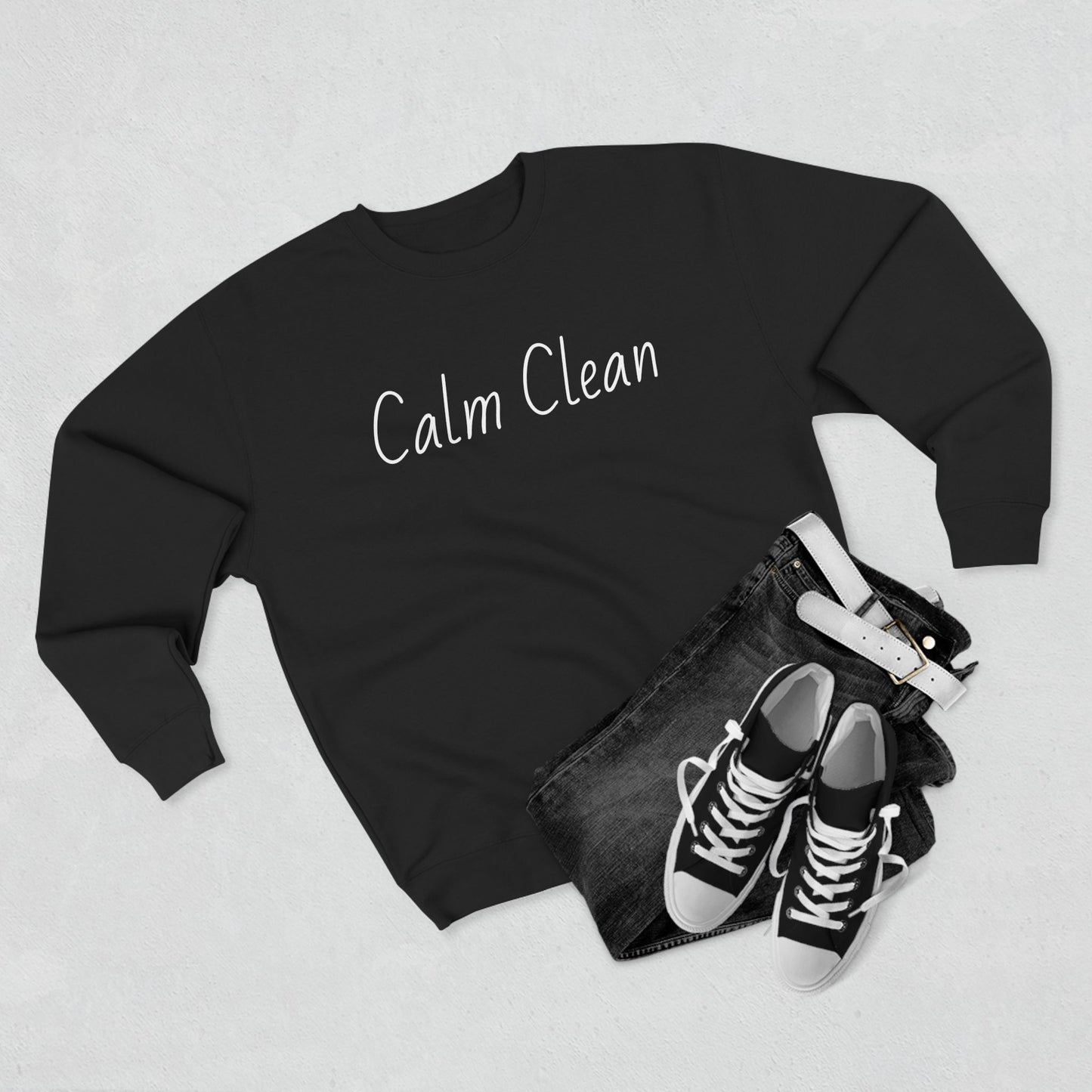 Calm Clean Unisex Crewneck Sweatshirt | Cozy Relaxation, Perfect for Mindfulness and Casual Wear, Gift for Self-Care Lovers, Chill Days