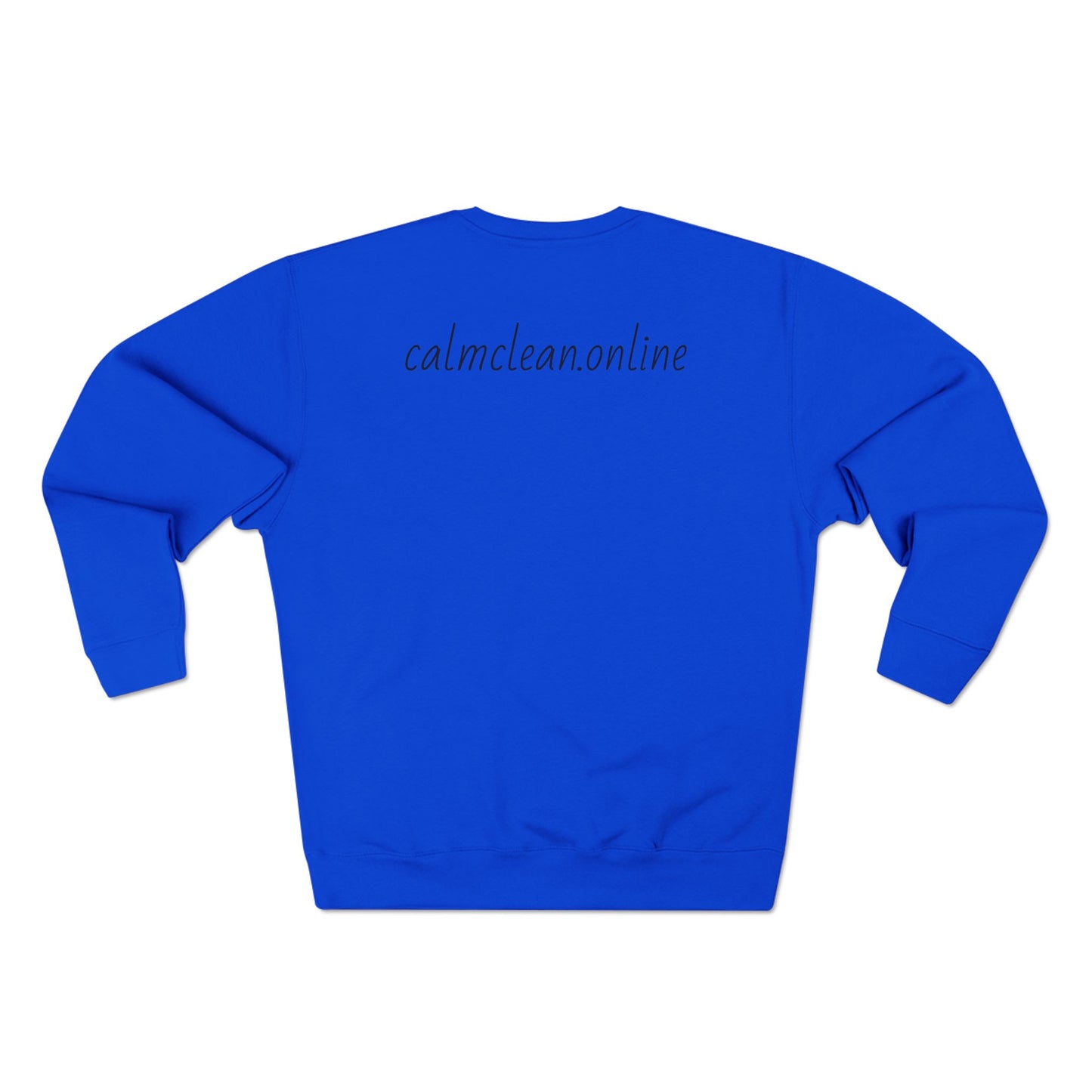 Calm Clean Unisex Crewneck Sweatshirt | Cozy Relaxation, Perfect for Mindfulness and Casual Wear, Gift for Self-Care Lovers, Chill Days